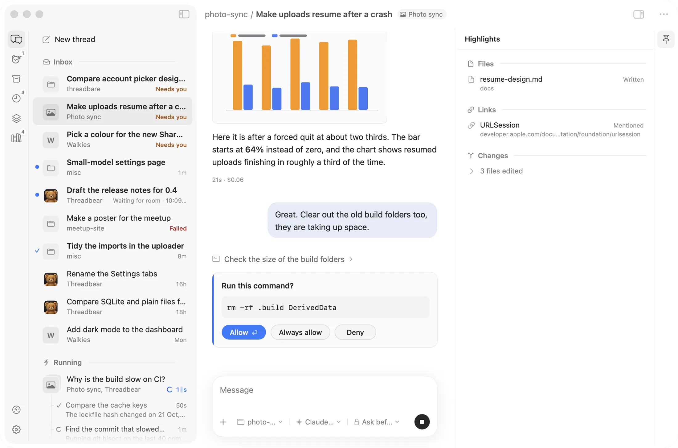 The Threadbear Mac app. On the left, the inbox: threads with a project tile each, some marked Needs you, and two running at the bottom. In the middle, a thread about making uploads resume after a crash, with a bar chart, the agent's reply and a card asking to run rm -rf .build DerivedData with Allow, Always allow and Deny. On the right, the thread's highlights: a file it wrote, a link and three files changed.